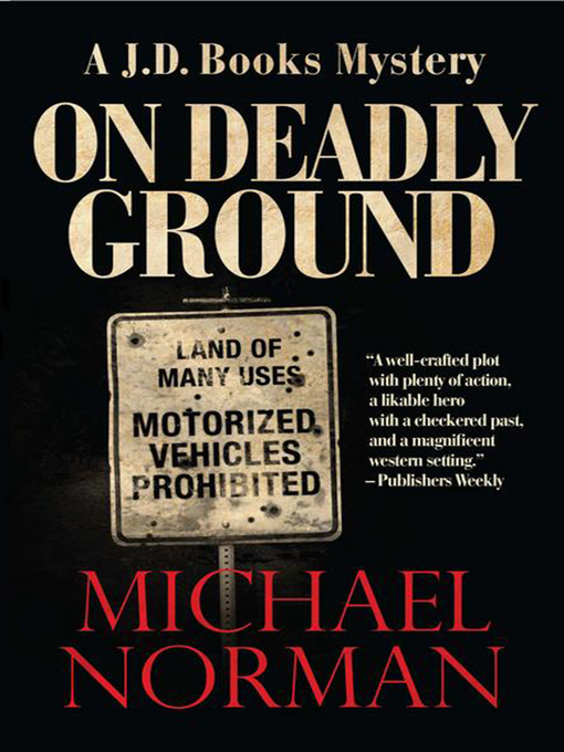 Title details for On Deadly Ground by Michael Norman - Available
